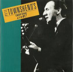 Pete Townshend : Deep End Live